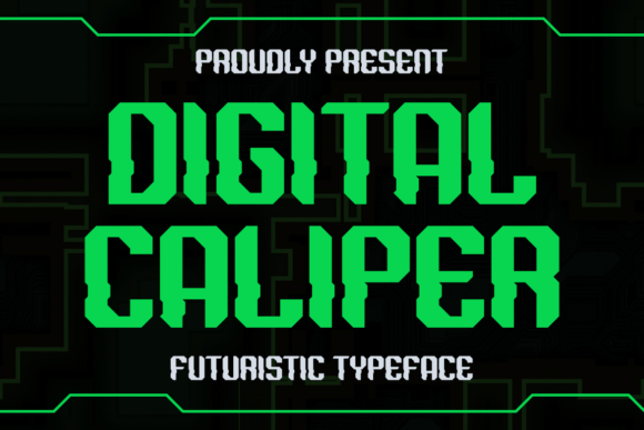 Digital Caliper: The Futuristic Typeface for Modern Crafters