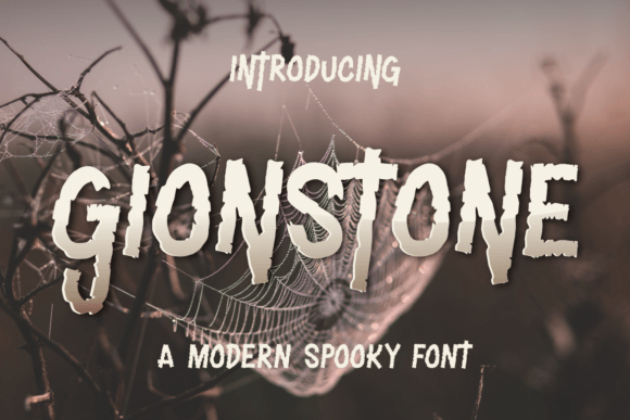 Gionstone: The Spooky Display Font for Memorable Branding