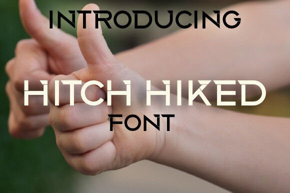 Hitch Hiked: The Perfect Display Font for Handmade Crafts and Labels