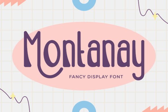 Montanay: The Premium Display Font That Polishes Your Brand Identity