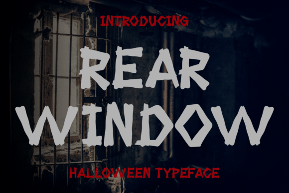 Rear Window: The Spooky Display Font for High-Impact Campaigns