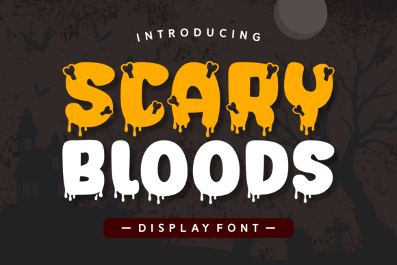 Scary Bloods: The Perfect Display Font for Spooky Crafts
